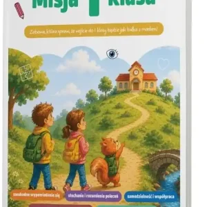 Misja 1 klasa. Zabawa, która sprawi, że wejście...