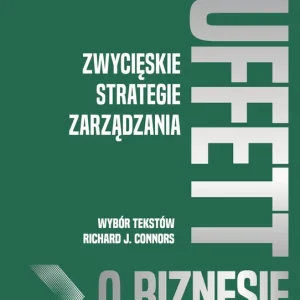 Warren Buffett o biznesie