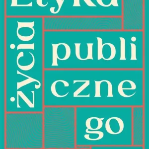 Etyka życia publicznego