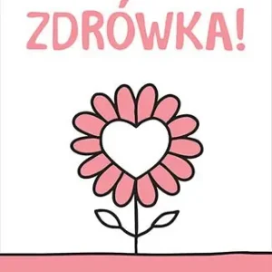 Zdrówka! 14 kroków do zdrowszego życia