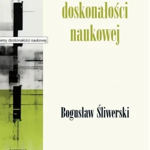 Problemy doskonałości naukowej
