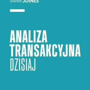 Analiza transakcyjna dzisiaj
