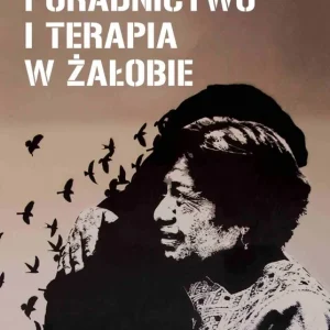 Poradnictwo i terapia w żałobie