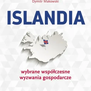 Islandia: wybrane współczesne wyzwania gospodarcze