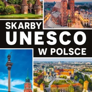 Skarby UNESCO w Polsce