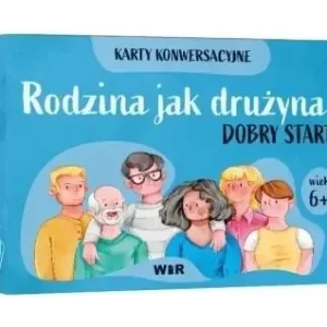 Rodzina jak drużyna. Dobry start. Karty konwersac.