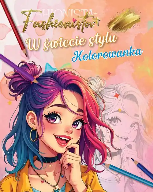 Fashionista W świecie stylu. Kolorowanka