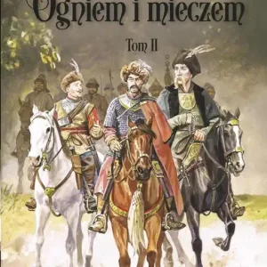 Ogniem i mieczem T.2