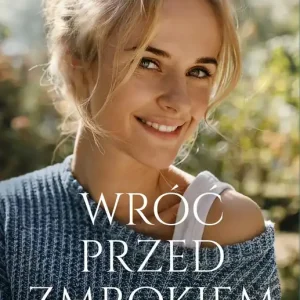 Wróć przed zmrokiem