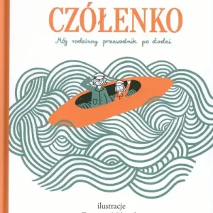 Czółenko.. Mój rodzinny przewodnik po Łodzi