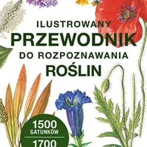 Ilustrowany przewodnik do rozpoznawania roślin