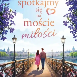 Spotkajmy się na moście miłości (większe litery)