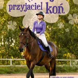 Mój przyjaciel koń