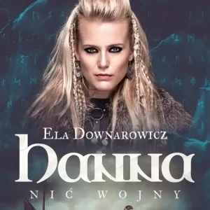 Saga Norn Tom 1 Hanna, nić wojny