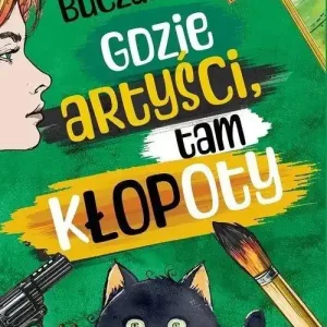 Gdzie artyści, tam kłopoty