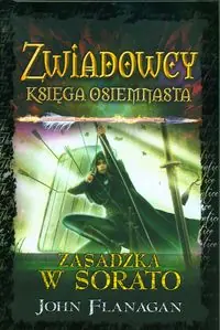 Zasadzka w Sorato Zwiadowcy Tom 18