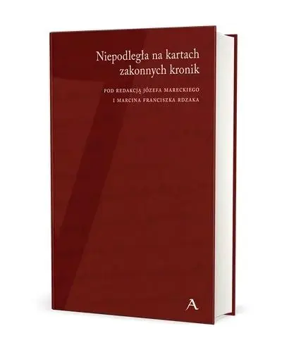 Niepodległa na kartach zakonnych kronik