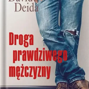 Droga prawdziwego mężczyzny