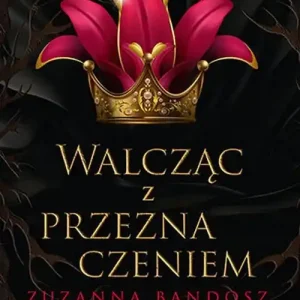 Walcząc z przeznaczeniem