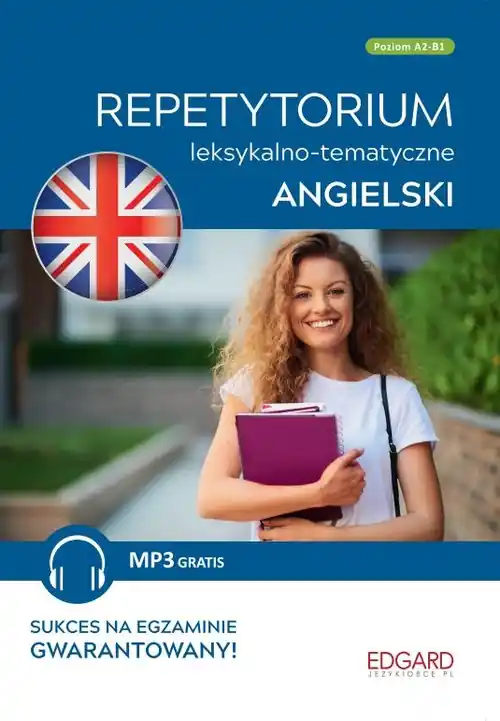 Angielski - Repetytorium leksykalno-tematyczne A2-B1