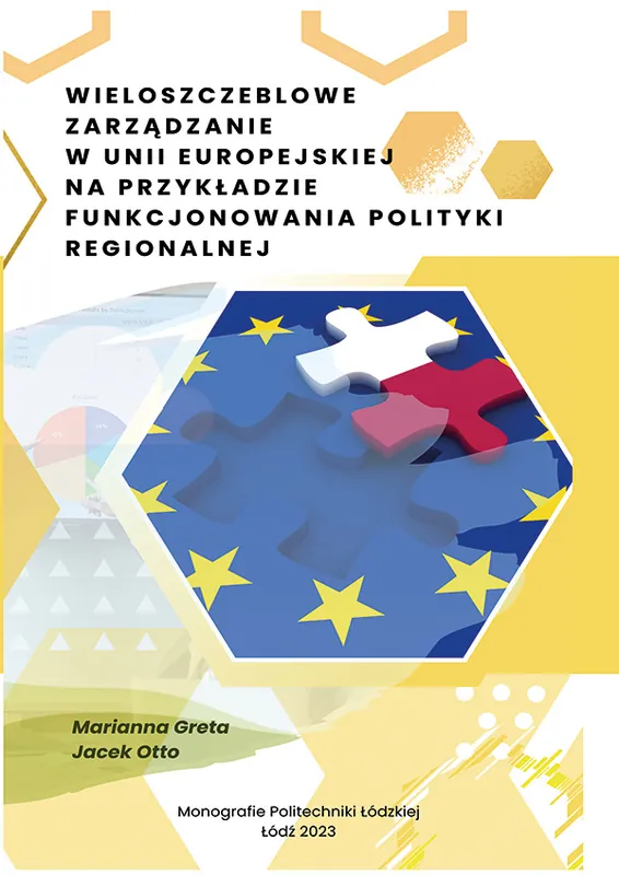 Wieloszczeblowe zarządzanie w Unii Europejskiej na przykładzie funkcjonowania polityki regionalnej