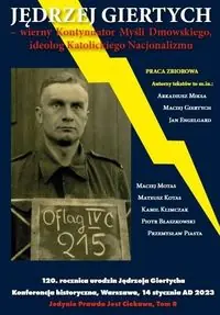 Jędrzej Giertych - wierny Kontynuator Myśli Dmowskiego, ideolog Katolickiego Nacjonalizmu