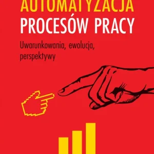 Automatyzacja procesów pracy