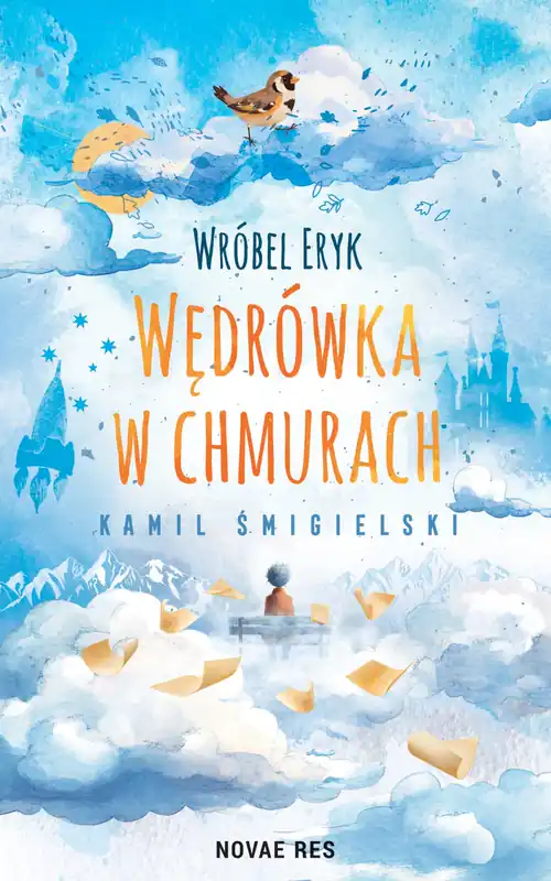 Wróbel Eryk. Wędrówka w chmurach