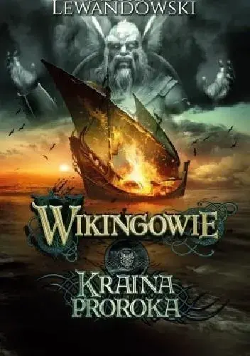 Wikingowie T.4 Kraina Proroka