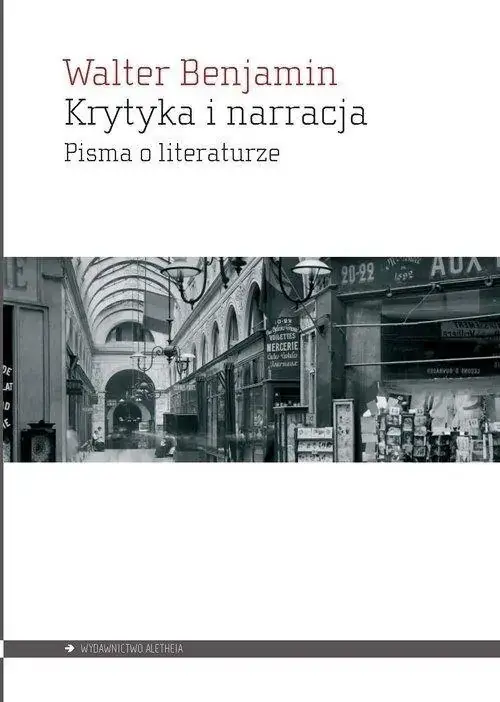 Krytyka i narracja Pisma o literaturze
