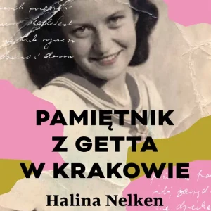 Pamiętnik z getta w Krakowie