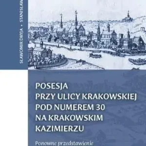 Posesja przy ulicy Krakowskiej...