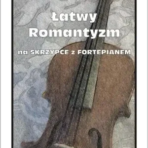 Łatwy Romantyzm na skrzypce z fortepianem