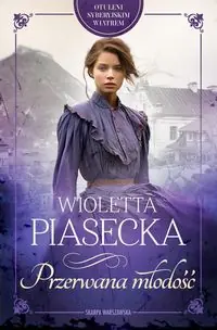 Otuleni syberyjskim wiatrem. Przerwana młodość