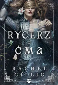 Rycerz i Ćma. Królestwo Kamienia i Wody Tom 1