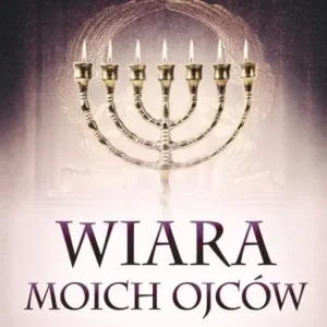 Wiara moich ojców