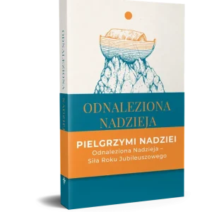 Odnaleziona nadzieja. Rozważania wokół encykliki SPE SALVI Benedykta XVI