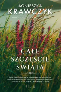 Całe szczęście świata. Wielkie Litery