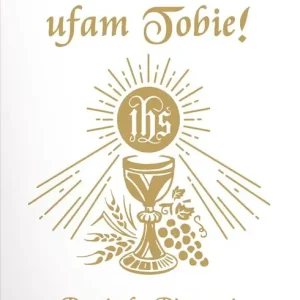 Jezu Ufam Tobie Pamiątka Pierwszej Komunii Świętej (książeczka komunijna, biała)