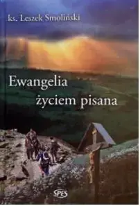 Ewangelia życiem pisana