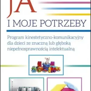 Ja i moje potrzeby