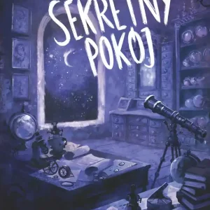 Sekretny pokój. Godzina czarów