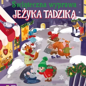 Świąteczna wyprawa Jeżyka Tadzika