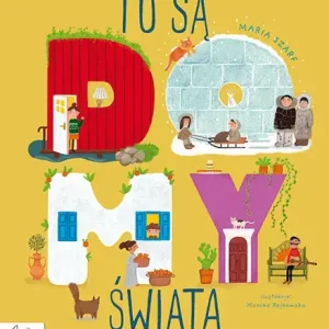 To są domy świata