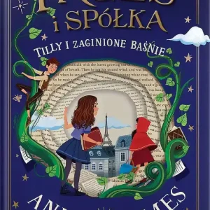 Tilly i zaginione baśnie