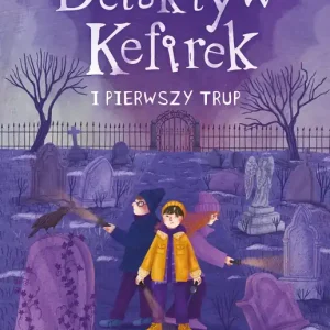 Detektyw Kefirek i pierwszy trup