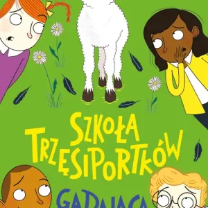 Gadająca owieczka. Szkoła Trzęsiportków