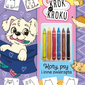 Koty, psy i inne zwierzęta. Rysowanie krok po kroku z kredkami