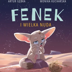 Fenek i wielka nuda