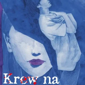 Krew na szlaku. Tom 14